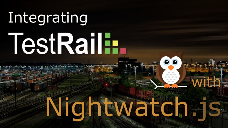 Integrating TestRail with Nightwatch.js